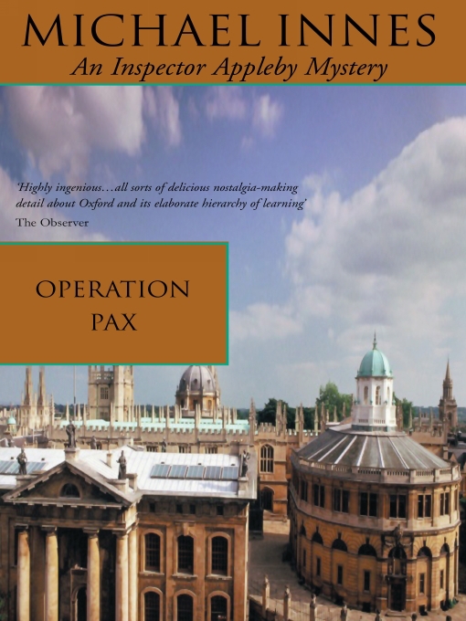 Title details for Operation Pax by Michael Innes - Available